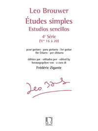 LEO BROUWER : ETUDES SIMPLES - ESTUDIOS SENCILLOS (SERIE 4) NOS. 16-20 - POUR GUITARE