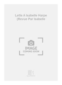 LETTE A ISABELLE HARPE (REVUE PAR ISABELLE HARPE