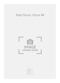 SEPT DUOS, OPUS 66