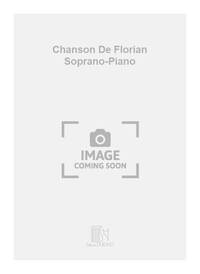 CHANSON DE FLORIAN SOPRANO-PIANO CHANT