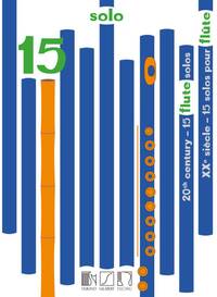 15 SOLOS POUR FLUTE DU XXE SIECLE FLUTE TRAVERSIERE