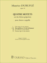 QUATRE MOTETS: TOTA PULCHRA ES OP.10 N 2