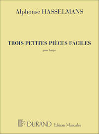 ALPHONSE HASSELMANS : 3 PETITES PIECES FACILES OPUS 9 - POUR HARPE - HARPE