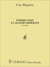 INTRODUCTION ET ALLEGRO MODERATO, POUR ORGUE ORGUE