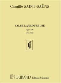 VALSE LANGOUREUSE, OPUS 120 - POUR PIANO PIANO