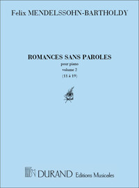 MENDELSSOHN : ROMANCES SANS PAROLES V2 PIANO (11 A 19) - EDITE PAR MAURICE RAVEL