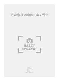 RONDE BOURBONNAISE VL-P  VIOLON
