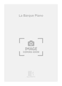 LA BARQUE PIANO PIANO