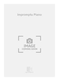 IMPROMPTU PIANO  PIANO