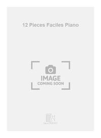 12 PIECES FACILES PIANO PIANO