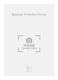 QUATUOR A CORDES POCHE MUSIQUE D'ENSEMBLE