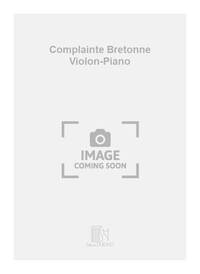 COMPLAINTE BRETONNE VIOLON-PIANO  VIOLON