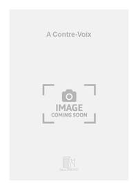 A CONTRE-VOIX CHANT
