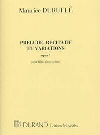 PRELUDE, RECITATIF ET VARIATIONS OPUS 3 -PARTITION+PARTIES SEPAREES