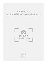 QUINTETTE 2 VIOLONS-ALTO-VIOLONCELLE-PIANO MUSIQUE D'ENSEMBLE