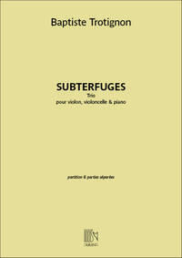 SUBTERFUGES -PARTITION+PARTIES SEPAREES