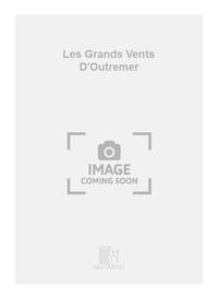 GRANDS VENTS D'OUTREMERMEZZO-PIANO CHANT