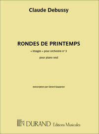 RONDES DE PRINTEMPS, POUR PIANO SEUL PIANO