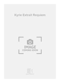 KYRIE EXTRAIT REQUIEM CHANT