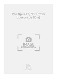 PAN OPUS 27, NO 1 (FROM JOUEURS DE FLUTE) FLUTE TRAVERSIERE