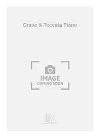 GRAVE & TOCCATA PIANO  PIANO