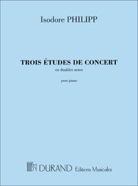 TROIS ETUDES DE CONCERT, EN DOUBLES NOTES, POUR PIANO