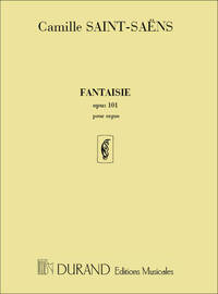 FANTAISIE NO 1 OP.101 ORGUE ORGUE