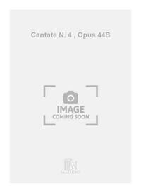 CANTATE N. 4 , OPUS 44B CHANT