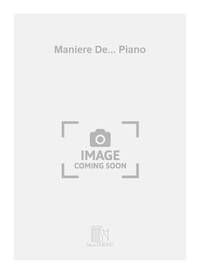 MANIERE DE... PIANO PIANO