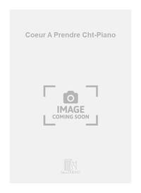 COEUR A PRENDRE CHT-PIANO CHANT