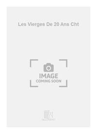 LES VIERGES DE 20 ANS CHT CHANT