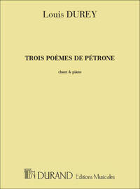 TROIS POEMES DE PETRONE CHANT