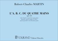 ROBERT-CHARLES MARTIN : L'A.B.C. DU 4 MAINS, OPUS 123