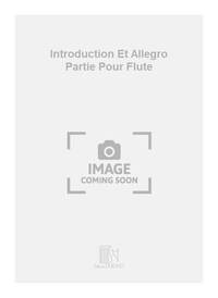 INTRODUCTION ET ALLEGRO PARTIE POUR FLUTE FLUTE TRAVERSIERE