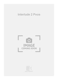 INTERLUDE 2 PNOS PIANO