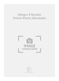 ALLEGRO 9 SONATE VIOLON-PIANO (SARASATE) VIOLON