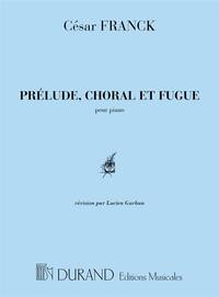 PRELUDE, CHORAL ET FUGUE PIANO