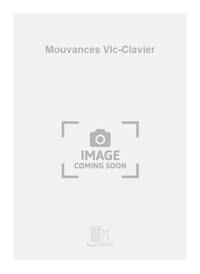 MOUVANCES VLC-CLAVIER  VIOLONCELLE