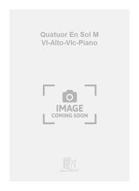 QUATUOR EN SOL M VL-ALTO-VLC-PIANO MUSIQUE D'ENSEMBLE