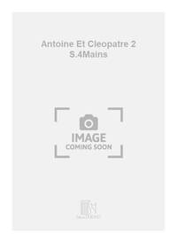 ANTOINE ET CLEOPATRE 2 S.4MAINS PIANO