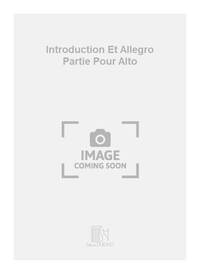 INTRODUCTION ET ALLEGRO PARTIE POUR ALTO ALTO