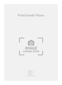 POLICHINELLE PIANO  PIANO