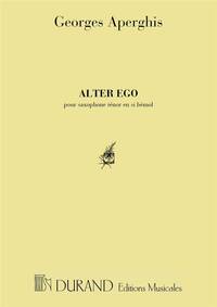 ALTER EGO, POUR SAXOPHONE TENOR EN SI BEMOL  SAXOPHONE