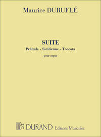 SUITE (PRELUDE - SICILIENNE - TOCCATA) OP. 5 ORGUE