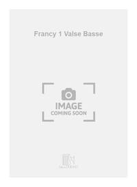 FRANCY 1 VALSE BASSE  ACCORDEON