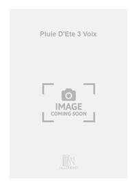 PLUIE D'ETE 3 VOIX  CHANT