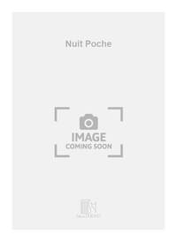 NUIT POCHE  ORCHESTRE