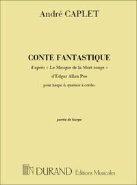 CONTE FANTASTIQUE, POUR HARPE ET QUATUOR A CORDES HARPE