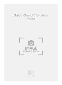GALOP GRAND CHAUDRON PIANO  PIANO