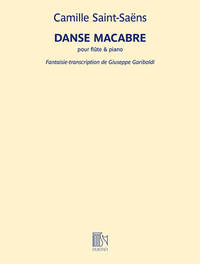DANSE MACABRE POUR FLUTE ET PIANO FLUTE TRAVERSIERE-PARTITION+PARTIES SEPAREES